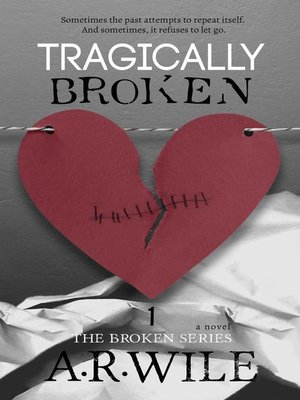 cover image of Tragically Broken
